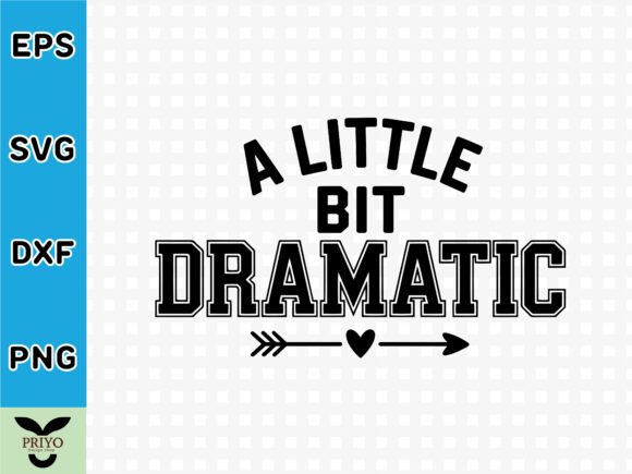 A Little Bit Dramatic SVG