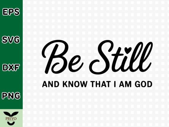 Be Still and Know That I Am God SVG