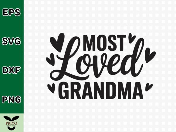 Most Loved Grandma SVG