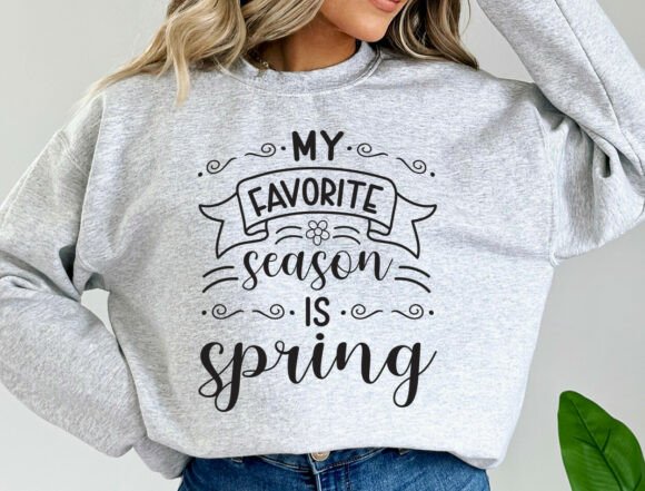 My Favorite Season is Spring SVG