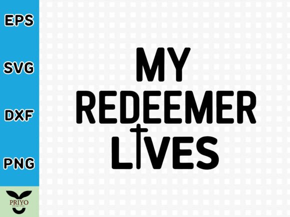 My Redeemer Lives SVG
