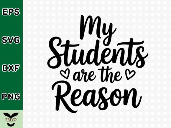 My Students Are the Reason SVG