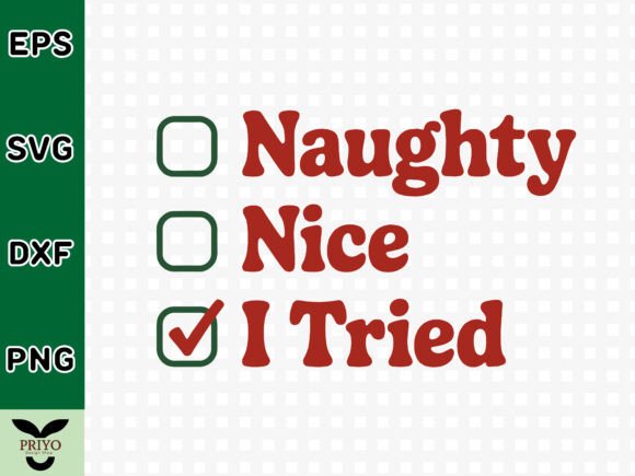 Naughty Nice I Tried SVG