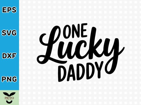 One Lucky Daddy SVG Review