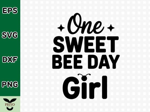 One Sweet Bee Day Girl SVG