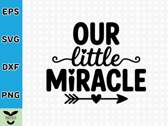 Our Little Miracle SVG Review