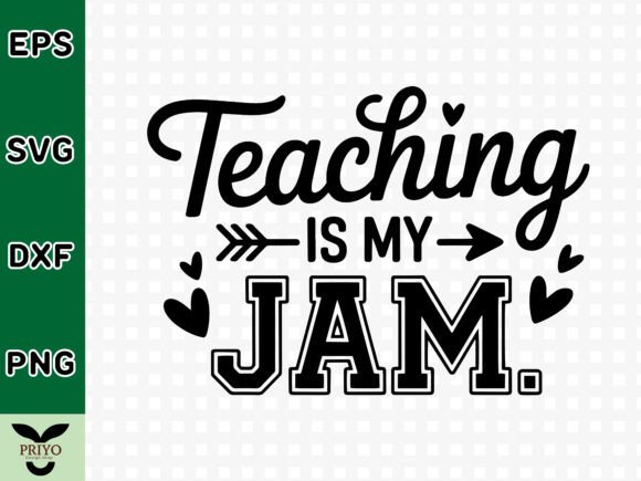 Teaching is My Jam SVG