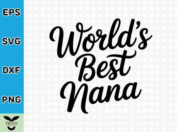 World's Best Nana SVG