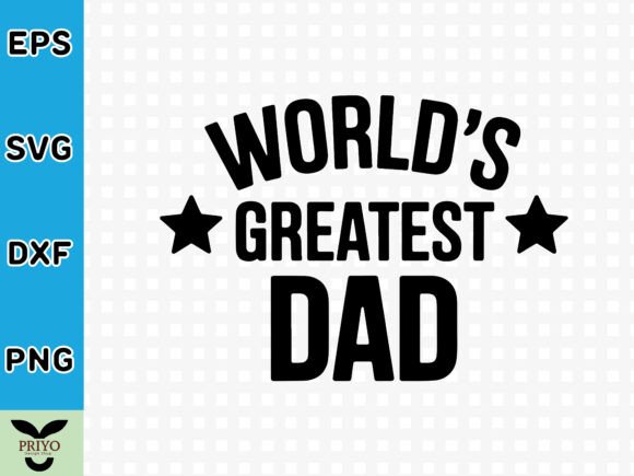 World’s Greatest Dad SVG